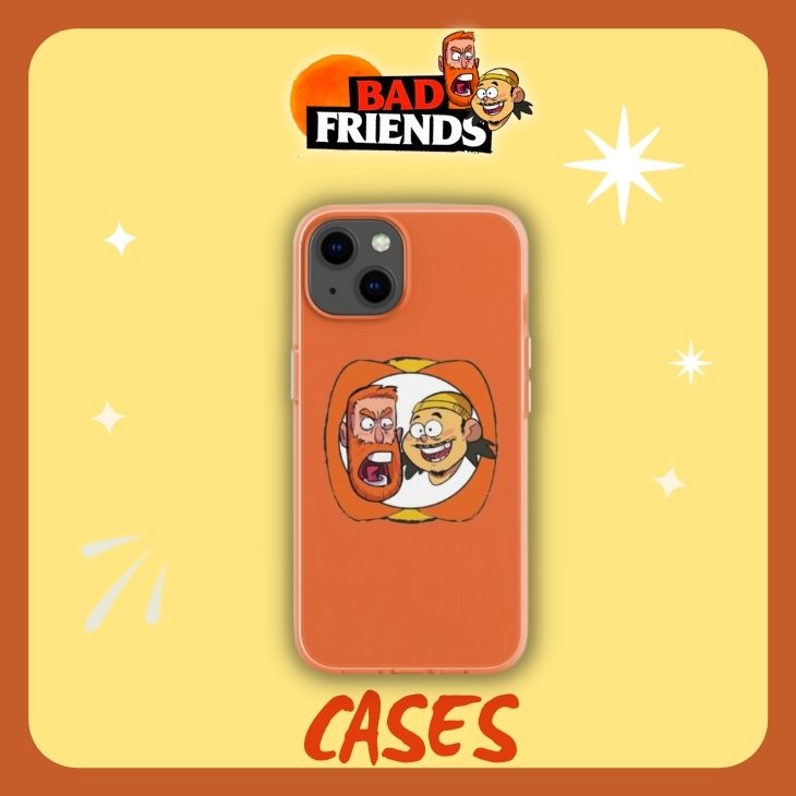 Bad Friends Cases - Bad Friends Shop