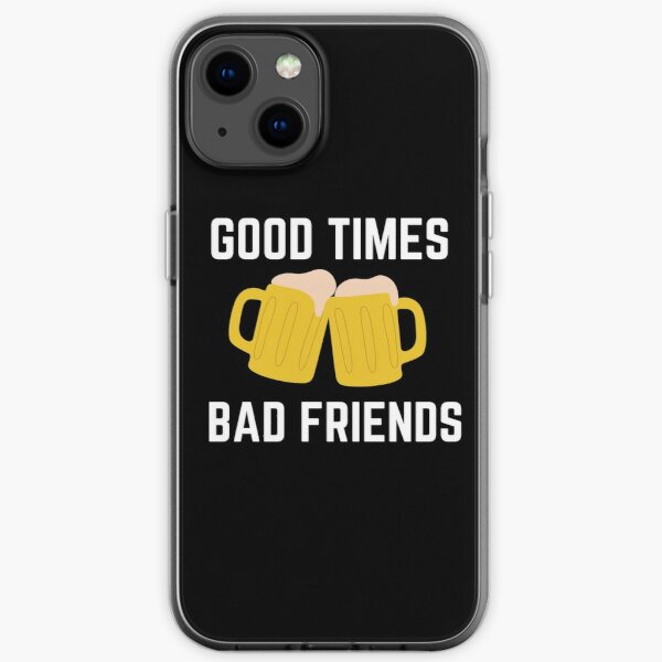 Good Times Bad Friends Retro Mens Boys iPhone Soft Case RB1111 product Offical Bad-Friends Merch