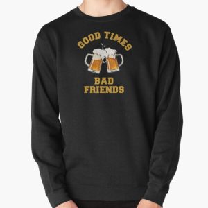 GOOD TIMES BAD FRIENDS Essential T-Shirt Pullover Sweatshirt RB1111 product Offical Bad-Friends Merch