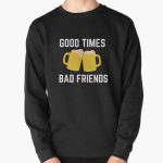 Good Times Bad Friends Retro Mens Boys Pullover Sweatshirt RB1111 product Offical Bad-Friends Merch