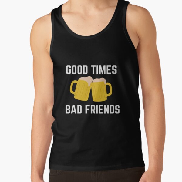 Good Times Bad Friends Retro Mens Boys Tank Top RB1111 product Offical Bad-Friends Merch