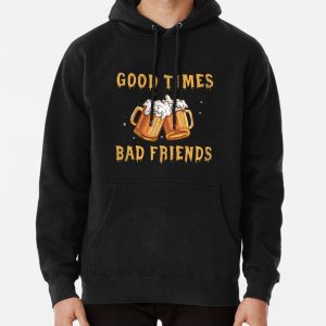 GOOD TIMES BAD FRIENDS Pullover Hoodie RB1111 product Offical Bad-Friends Merch