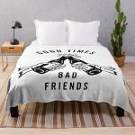 Good Times Bad Friends Throw Blanket RB1111 product Offical Bad-Friends Merch