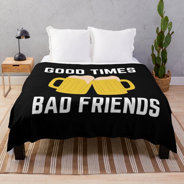 Good Times Bad Friends Retro Mens Boys Throw Blanket RB1111 product Offical Bad-Friends Merch