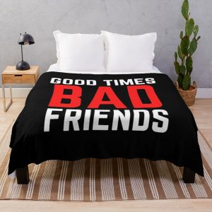 Good Times Bad Friends Funny Mens Boys Throw Blanket RB1111 product Offical Bad-Friends Merch