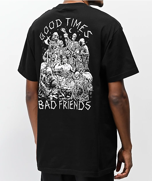 Lurking Class x Stikker Good Times Bad Friends Black T Shirt 315597 front US - Bad Friends Shop